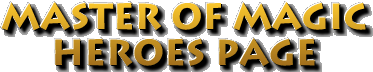 Master of Magic Heroes Page